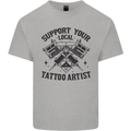 Support Your Local Tattoo Artist Tattooist Mens Cotton T-Shirt Tee Top Sports Grey