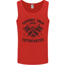 Support Your Local Tattoo Artist Tattooist Mens Vest Tank Top Red