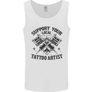 Support Your Local Tattoo Artist Tattooist Mens Vest Tank Top White