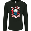 T-Rex Detector Funny Dinosaur Mens Long Sleeve T-Shirt Black
