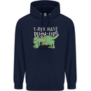 T-Rex Hates Pushups Dinosaur Funny Mens 80% Cotton Hoodie Navy Blue
