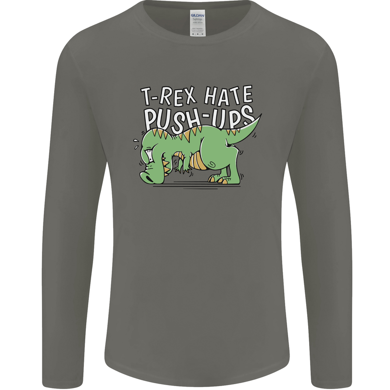 T-Rex Hates Pushups Dinosaur Funny Mens Long Sleeve T-Shirt Charcoal