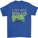 T-Rex Hates Pushups Dinosaur Funny Mens T-Shirt 100% Cotton Royal Blue