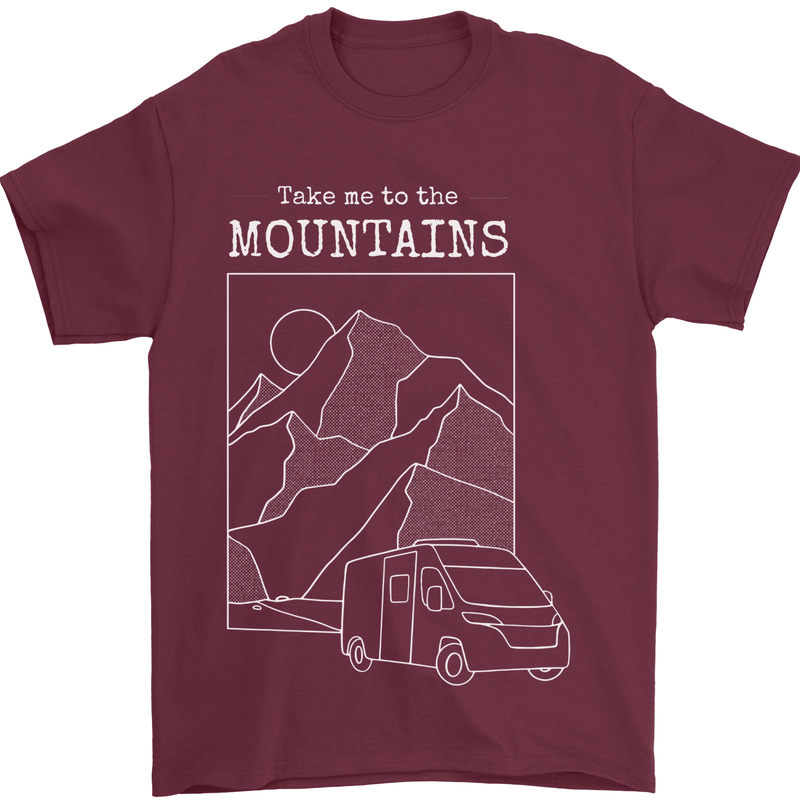 Take Me To Mountains RV Camper Caravan Mens T-Shirt 100% Cotton Maroon