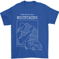 Take Me To Mountains RV Camper Caravan Mens T-Shirt 100% Cotton Royal Blue
