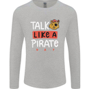 Talk Like a Pirate Day Mens Long Sleeve T-Shirt Sports Grey