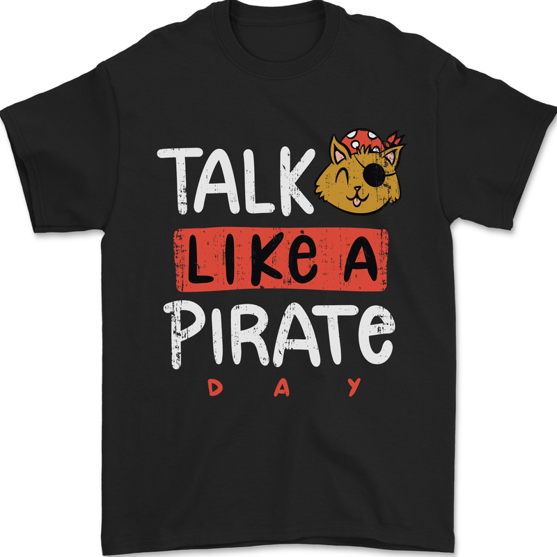 Talk Like a Pirate Day Mens T-Shirt 100% Cotton Black