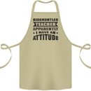 Teacher Attitude Funny Teaching Games PE Geography Cotton Apron 100% Organic Khaki