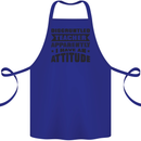 Teacher Attitude Funny Teaching Games PE Geography Cotton Apron 100% Organic Royal Blue