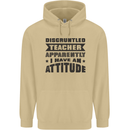 Teacher Attitude Funny Teaching Games PE Geography Mens 80% Cotton Hoodie Sand