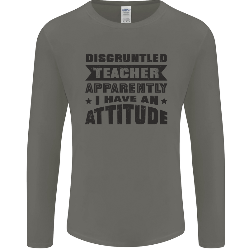 Teacher Attitude Funny Teaching Games PE Geography Mens Long Sleeve T-Shirt Charcoal