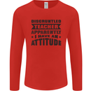 Teacher Attitude Funny Teaching Games PE Geography Mens Long Sleeve T-Shirt Red