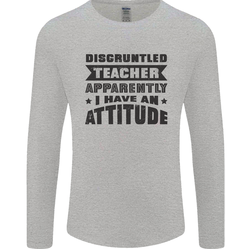Teacher Attitude Funny Teaching Games PE Geography Mens Long Sleeve T-Shirt Sports Grey