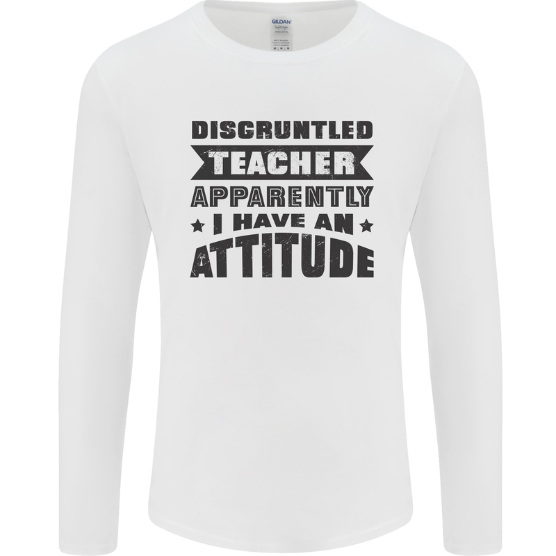 Teacher Attitude Funny Teaching Games PE Geography Mens Long Sleeve T-Shirt White