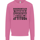 Teacher Attitude Funny Teaching Games PE Geography Mens Sweatshirt Jumper Azalea