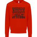 Teacher Attitude Funny Teaching Games PE Geography Mens Sweatshirt Jumper Bright Red