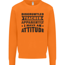 Teacher Attitude Funny Teaching Games PE Geography Mens Sweatshirt Jumper Orange