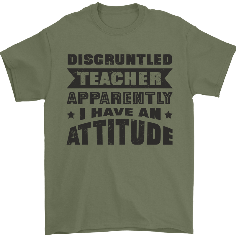 Teacher Attitude Funny Teaching Games PE Geography Mens T-Shirt 100% Cotton Military Green