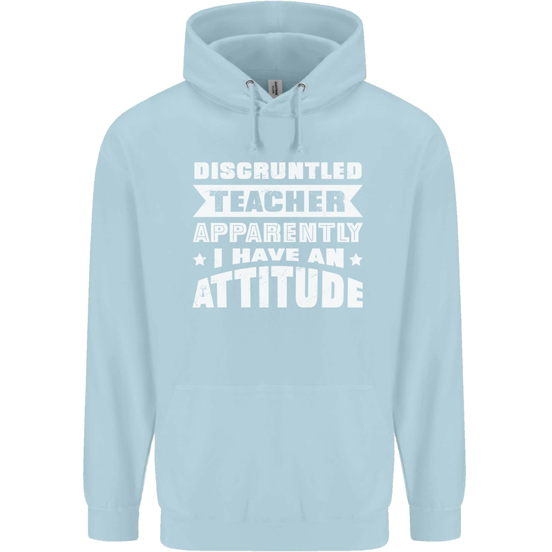Teacher Attitude Funny Teaching Maths English Childrens Kids Hoodie Light Blue
