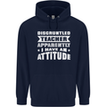 Teacher Attitude Funny Teaching Maths English Mens 80% Cotton Hoodie Navy Blue