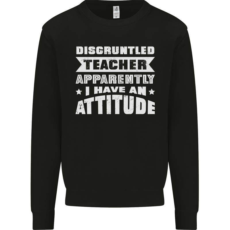 Teacher Attitude Funny Teaching Maths English Mens Sweatshirt Jumper Black