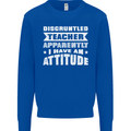 Teacher Attitude Funny Teaching Maths English Mens Sweatshirt Jumper Royal Blue