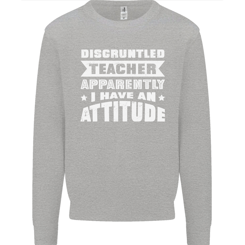 Teacher Attitude Funny Teaching Maths English Mens Sweatshirt Jumper Sports Grey