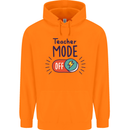 Teacher Mode Off Funny Teaching Childrens Kids Hoodie Orange