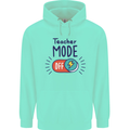 Teacher Mode Off Funny Teaching Childrens Kids Hoodie Peppermint