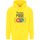 Teacher Mode Off Funny Teaching Childrens Kids Hoodie Yellow