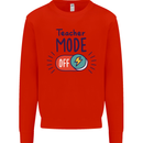 Teacher Mode Off Funny Teaching Kids Sweatshirt Jumper Bright Red