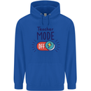 Teacher Mode Off Funny Teaching Mens 80% Cotton Hoodie Royal Blue