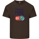Teacher Mode Off Funny Teaching Mens Cotton T-Shirt Tee Top Dark Chocolate