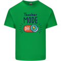 Teacher Mode Off Funny Teaching Mens Cotton T-Shirt Tee Top Irish Green