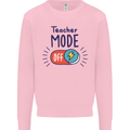Teacher Mode Off Funny Teaching Mens Sweatshirt Jumper Light Pink