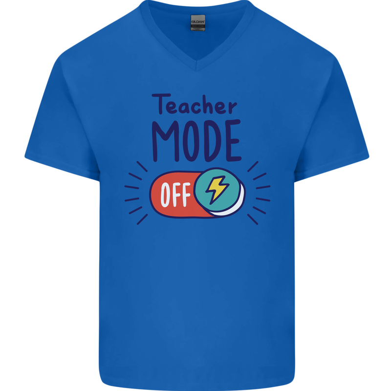 Teacher Mode Off Funny Teaching Mens V-Neck Cotton T-Shirt Royal Blue