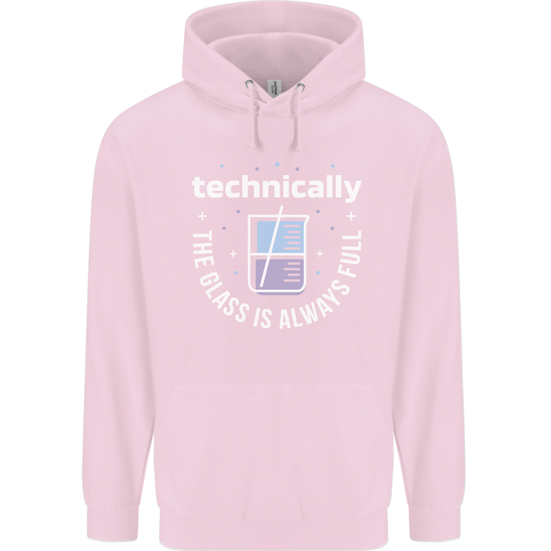 Technically the Glass is Always Full Science Funny Childrens Kids Hoodie Light Pink