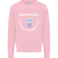 Technically the Glass is Always Full Science Funny Kids Sweatshirt Jumper Light Pink
