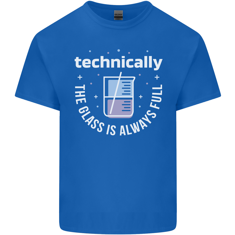 Technically the Glass is Always Full Science Funny Kids T-Shirt Childrens Royal Blue
