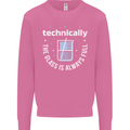 Technically the Glass is Always Full Science Funny Mens Sweatshirt Jumper Azalea