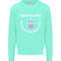 Technically the Glass is Always Full Science Funny Mens Sweatshirt Jumper Peppermint