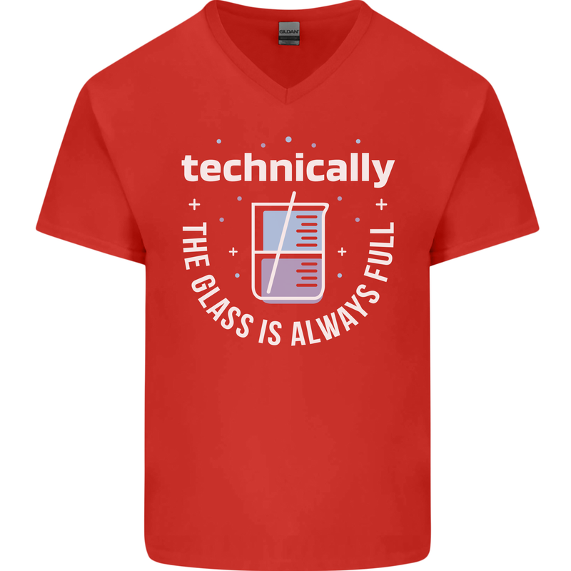 Technically the Glass is Always Full Science Funny Mens V-Neck Cotton T-Shirt Red