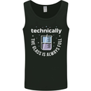 Technically the Glass is Always Full Science Funny Mens Vest Tank Top Black