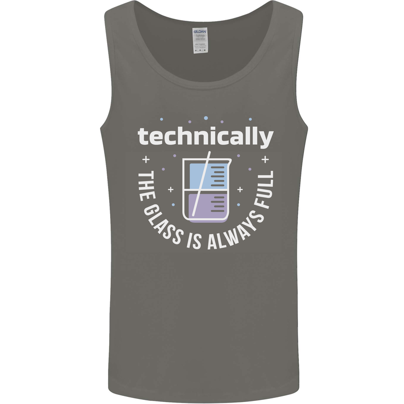 Technically the Glass is Always Full Science Funny Mens Vest Tank Top Charcoal