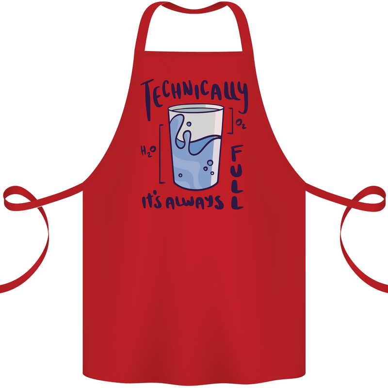 Technically the Glass is Always Full Science Geek Cotton Apron 100% Organic Red