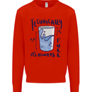 Technically the Glass is Always Full Science Geek Kids Sweatshirt Jumper Bright Red