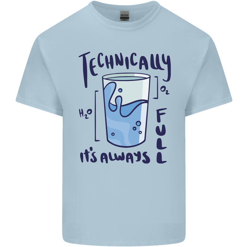 Technically the Glass is Always Full Science Geek Kids T-Shirt Childrens Light Blue