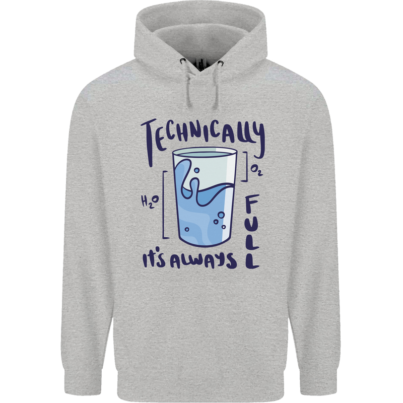 Technically the Glass is Always Full Science Geek Mens 80% Cotton Hoodie Sports Grey