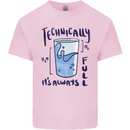 Technically the Glass is Always Full Science Geek Mens Cotton T-Shirt Tee Top Light Pink