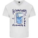 Technically the Glass is Always Full Science Geek Mens V-Neck Cotton T-Shirt White